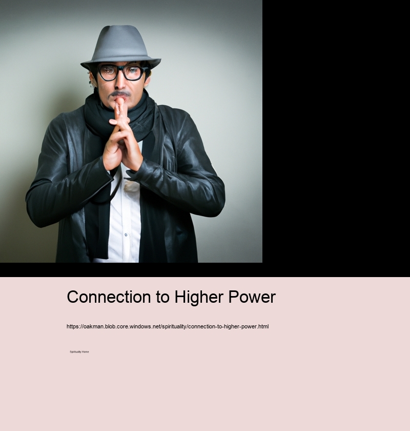 Connection to Higher Power